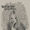 BROKEN ARM - SHIELDS MYSTICAL